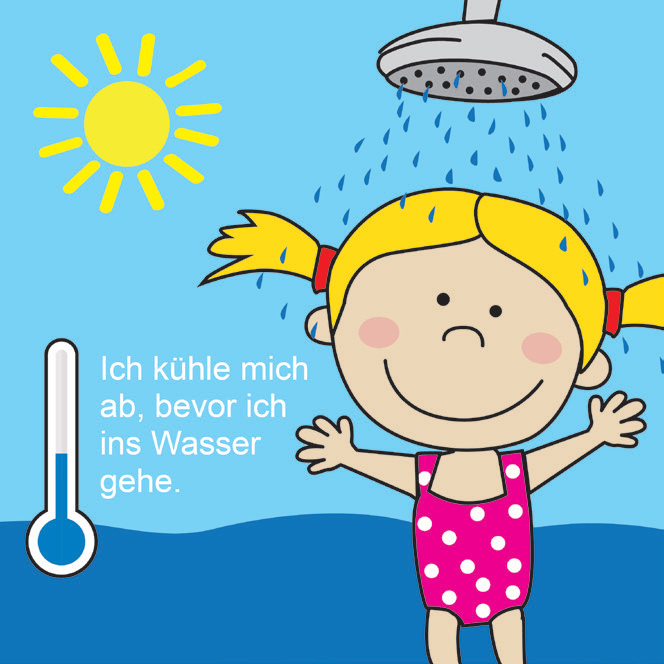 Baderegel: Ich kühle mich ab, bevor ich ins Wasser gehe.