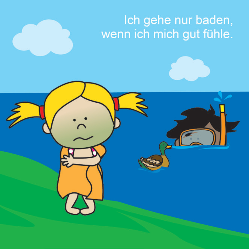 Baderegel: Ich gehe nur baden, wenn ich mich gut fühle.